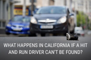 What happens in California if a hit and run driver can't be found?